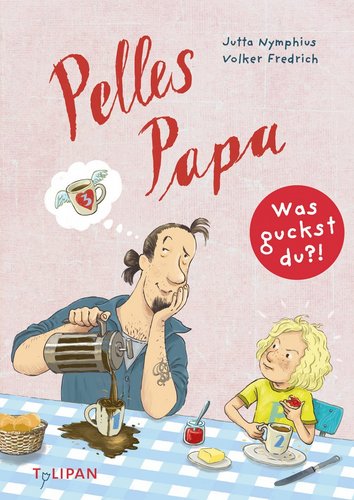 Pelles Papa - Was guckst du?! Bd. 3