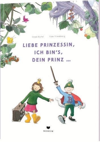 Liebe Prinzessin, ich bin’s, dein Prinz