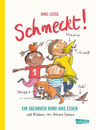 SCHMECKT! Ein leckeres Lach-Mitmach-und Sachbuch rund um das Thema Essen