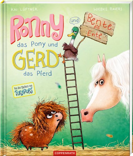 Ronny, das Pony und Gerd, das Pferd, und Bente, die Ente (Bd. 2)