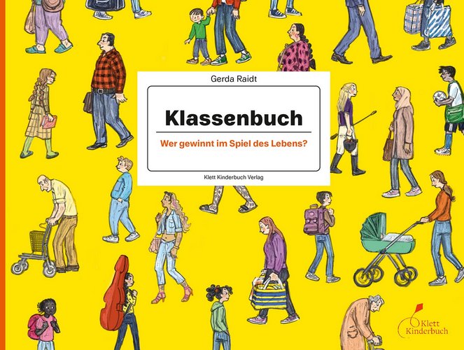 Klassenbuch – Wer gewinnt im Spiel des Lebens?