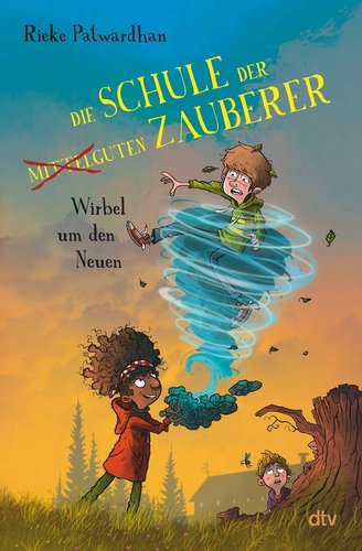 Die Schule der mittelguten Zauberer – Wirbel um den Neuen (Bd. 1)