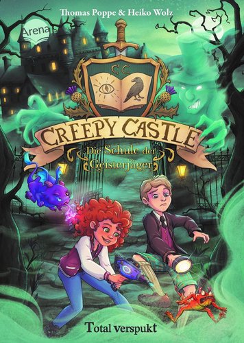 Creepy Castle – Die Schule der Geisterjäger (Bd.1)