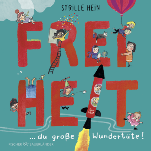 Freiheit – Du große Wundertüte!
